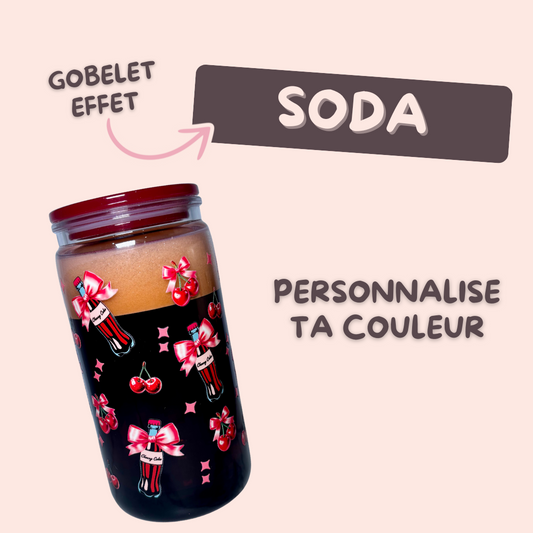 Personnalise ton gobelet effet soda